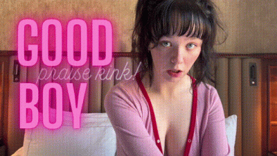 Good Boy Praise Kink