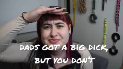 Your Step-Dads Got A Big Cock But You Don't