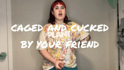 Caged And Cucked By Your Friend