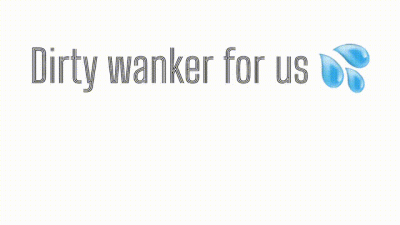 Wank Yourself Stupid For Us