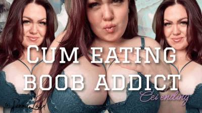 Cum Eating Boob Addict