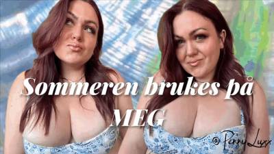 Sommeren Brukes Pa Meg