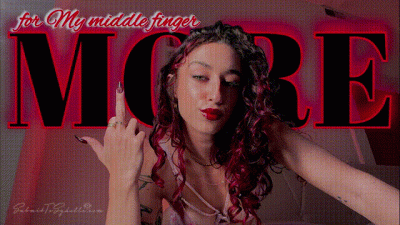 More For My Middle Finger