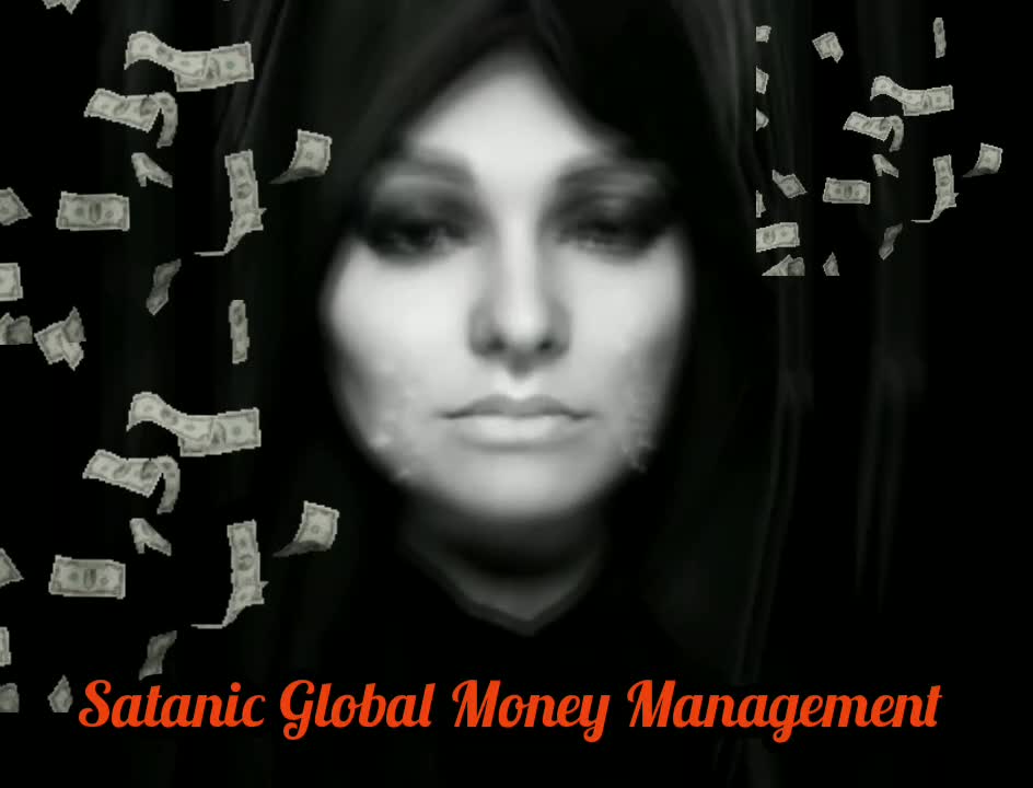 Satanic Global Money Management 2025