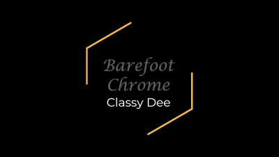 Barefoot Chrome