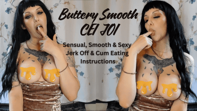 Buttery Smooth CEI JOI