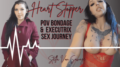 Heart Stopper Executrixxx Ride POV Bondage & Sex: