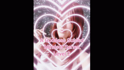 A Goddess Guided Mindset Series: Level 2
