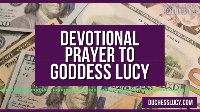 Devotional Prayer To Goddess Lucy (Audio)