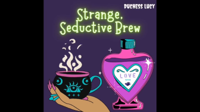 Strange, Seductive Brew (Audio Only)