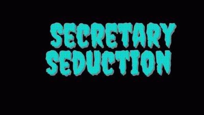 Secretary Seduction