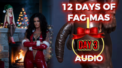 12 Days Of Fag-Mas Audio-Day 3: Sissy Elf On The Shelf Begging For BBC Task