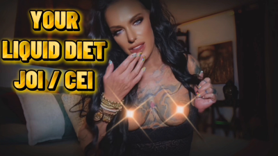 Your Liquid Diet:JOI-CEI Jerk & Consume Your Load Before Every Meal!
