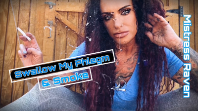 Swallow My Phlegm & Smoke