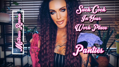 Suck Cock In Your Workplace Panties