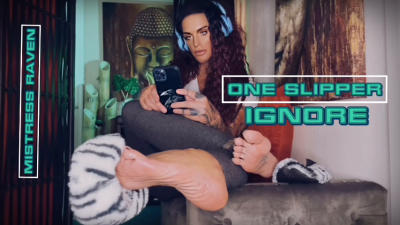One Slipper Ignore
