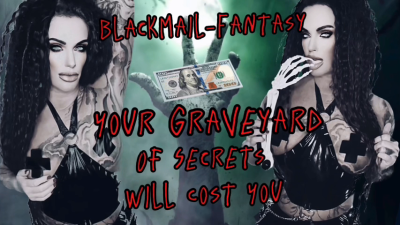 Your Graveyard Of Secrets Will Cost You Blackmail Fantasy