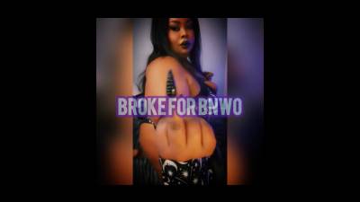 Broke For Bnwo