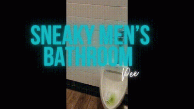 Sneaky Men's Bathroom Piss