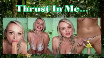 Thrust In Me