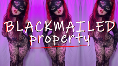 Blackmailed Property