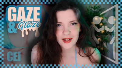 Gaze And Glaze CEI