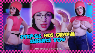 Stepsister Meg Griffin Shrinks & Eats You By Misshannelore