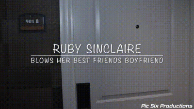 Ruby Sinclaire Blows Her Best Friends Boyfriend
