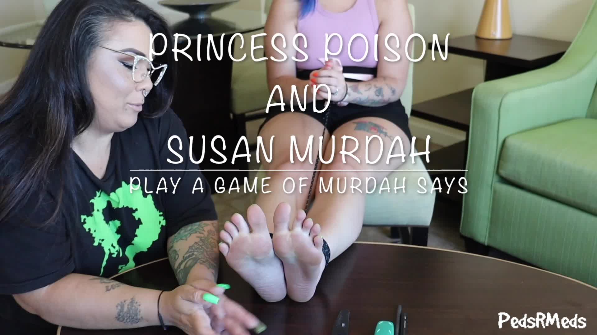 Princess Poison And Susan Murdah Play A Game Of Murdah Says