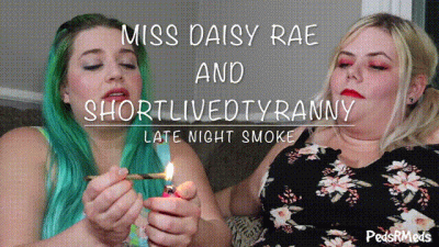 Miss Daisy Rae And Shortlivedtyranny Late Night Smoke