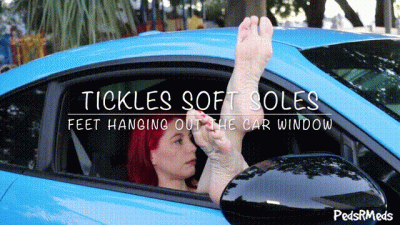 Tickles Soft Soles Feet Hanging Out The Car Window