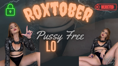 Roxtober Pussy Free Loser