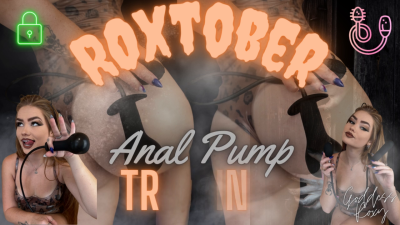 Roxtober Anal Pump Training