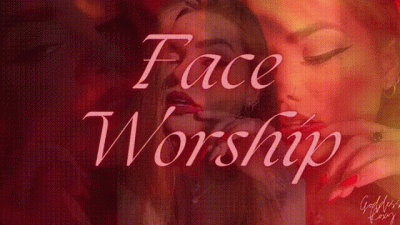 Face Worship