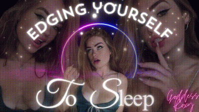 Edge Yourself To Bed
