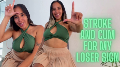 Stroke And Cum For My Loser Sign JOI Loser Symbol Virgin Humiliation