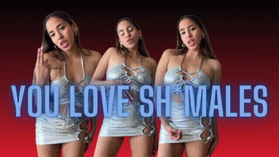 You Love Sh*Males