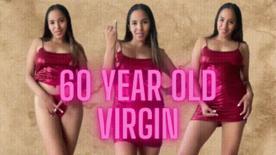 60 Year Ol Virgin Virgin Fantasy Virgin Humiliation