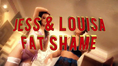 Jess And Louisa Fat Shame