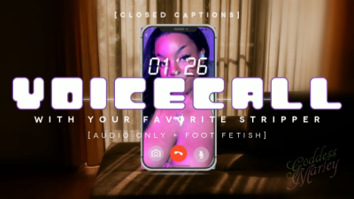 Voice Call With Your Favorite Stripper [Closed Captions]