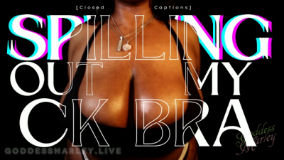 Spilling Out My Ck Bra [Closed Captions]