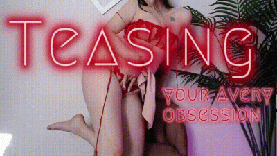 Teasing Your Avery Obsession