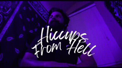 Hiccups From Hell
