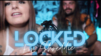 Locked 4 Shreddiie