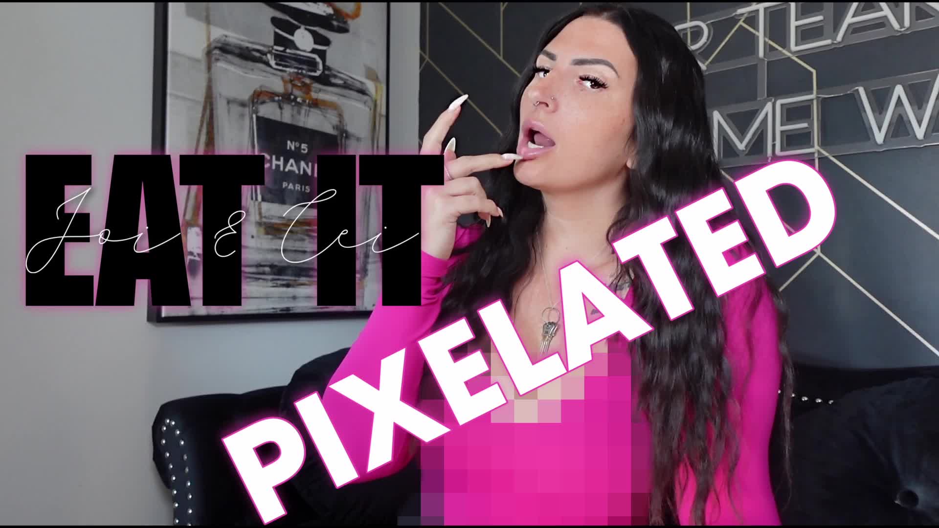 Eat It: JOI & CEI- Pixelated