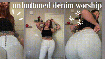 Unbuttoned Denim Worship