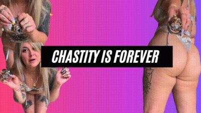 Chastity Is Forever