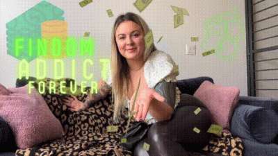 Findom Addict Forever