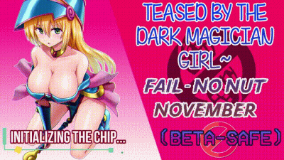 Fail No Nut November-Dark Magician Girl