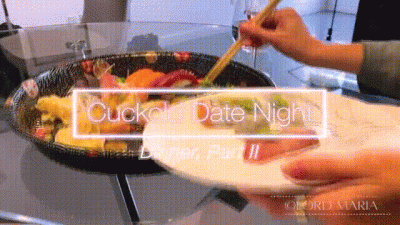 Cuckold Date Night Dinner, Part II